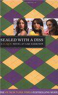 The Clique #8: Sealed with a Diss: A Clique Novel (Clique (Quality))