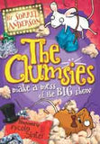The Clumsies Book 3: THE CLUMSIES MAKE A MESS OF THE BIG SHOW