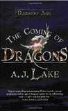 The Coming of Dragons: The Darkest Age
