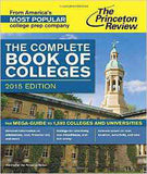 The Complete Book of Colleges, 2015 Edition (College Admissions Guides)