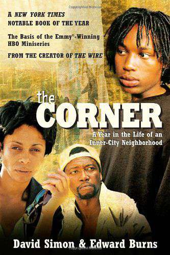 The Corner: a Year in the Life of an Innercity Neighbourhood :
