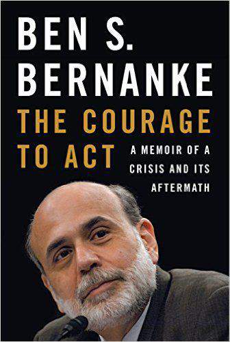 The Courage to Act A Memoir of a Crisis