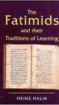 The Fatimids And Their Traditions Of Learning
