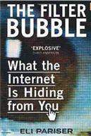 The Filter Bubble: What The Internet Is Hiding From You