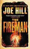 The Fireman Mass Market Paperback
