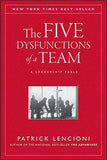 The Five Dysfunctions Of A Team A Leadership Fable