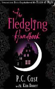 The Fledgling Handbook House of Night