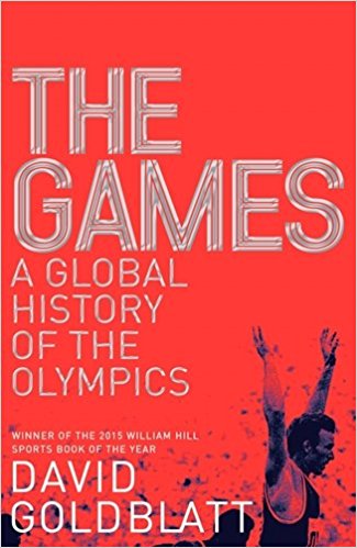 The Games A Global History of the Olympics