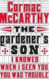 The Gardeners Son