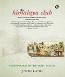 The Himalaya Cluband Other Entertnments from the Raj