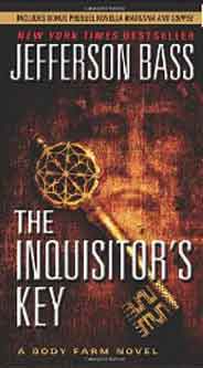 The Inquisitors Key: A Body Farm Novel