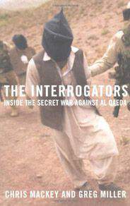 The Interrogators Inside the Secret War Again Al Qaeda