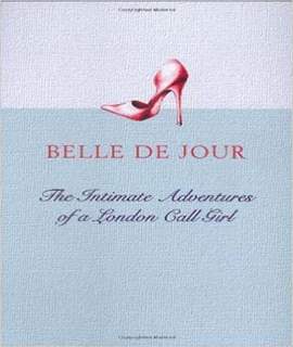 The Intimate Adventures of a London Call Girl