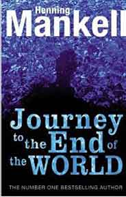 The Journey to the End of the World