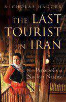 The Last Tourist in Iran