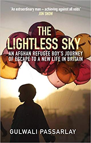 The Lightless Sky: An Afghan Refugee Boys Journey of Escape to A New Life in Britain