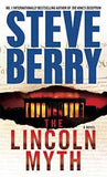 The Lincoln Myth :   (A Novel Cotton Malone)