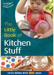 The Little Book of Kitchen Stuff: Little Books with Big Ideas