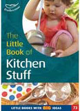 The Little Book of Kitchen Stuff: Little Books with Big Ideas