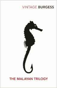 The Malayan Trilogy: Time for a Tiger Enemy in the Blanket Beds in the East Vintage Classics
