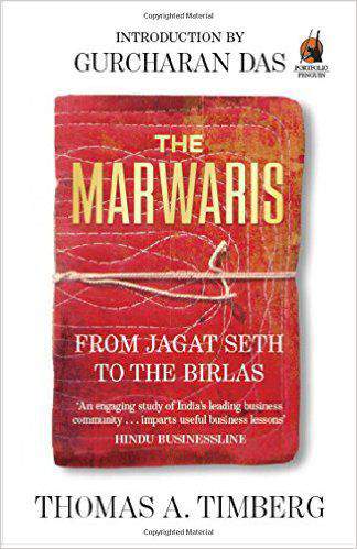 The Marwaris From Jagat Seth to the Birlas