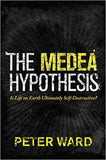 The Medea Hypothesis Is Life on Earth Ultimately Self Destructive