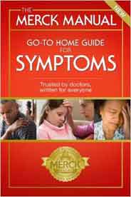 The Merck Manual GoTo Home Guide for Symptoms