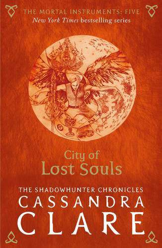 The Mortal Instruments 5 City of Lost Souls