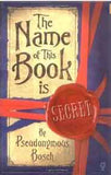 The Name of This Book Is Secret