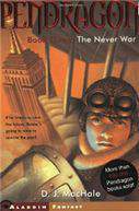 The Never War Pendragon Series #3
