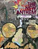 The New Anthem: The Subcontinent In Its Own Words -