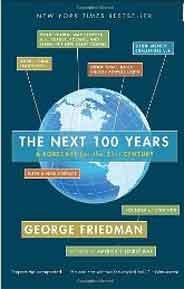The Next 100 Years A Forecast For The 21st Century