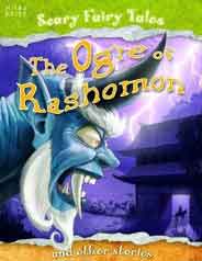 The Ogre of Rashomon and Other Stories Scary Fairy Stories