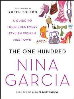 The One Hundred A Guide to the Pieces Every Stylish Woman Must Own