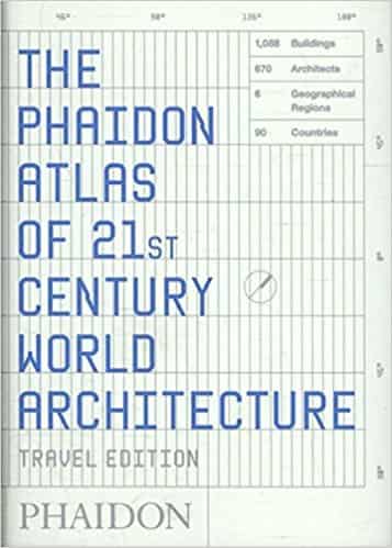 The Phaidon Atlas of 21st Century World Architecture