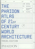 The Phaidon Atlas of 21st Century World Architecture
