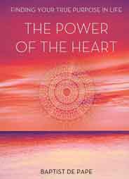 The Power of the Heart Finding Your True Purpose