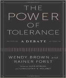 The Power of Tolerance: A Debate (New Directions in Critical Theory) -