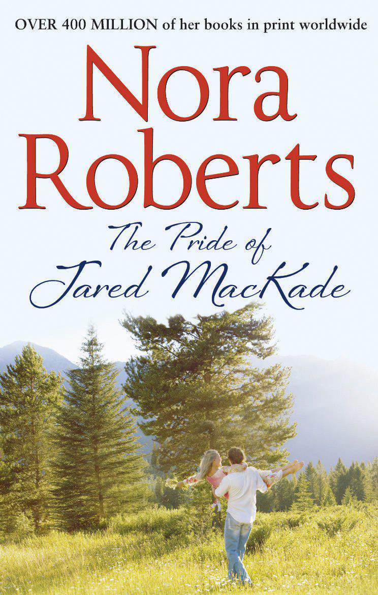 The Pride of Jared MacKade The MacKade Brothers