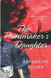 The Printmakers Daughter: A NovelThe Printmakers Daughter: A Novel
