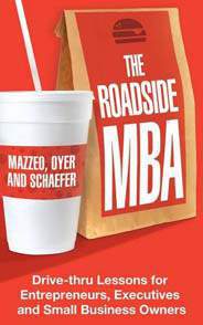 The Roadside MBA Backroad Lessons for EntrepreneursExecutives and Small Business Owners