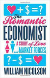 The Romantic Economist: A Story of Love and Market Forces