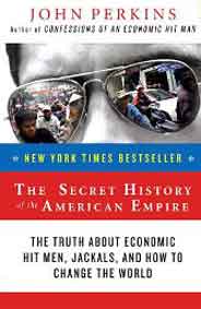 The Secret History Of The American Empire :
