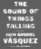 The Sound of Things Falling -