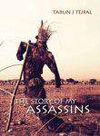 The Story Of My Assassins -