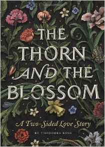 The Thorn and the Blossom: A TwoSided Love Story