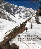 The Trails Less Travelled: Trekking the Himachal Himalayas