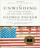 The Unwinding An Inner History of the New America