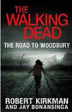 The Walking Dead The Road to Woodbury