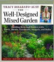 The Well-Designed Mixed Garden: Building Beds and Borders with Trees, Shrubs, Perennials, Annuals, and Bulbs